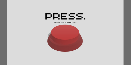 Cover image for PRESS. Its just a button...