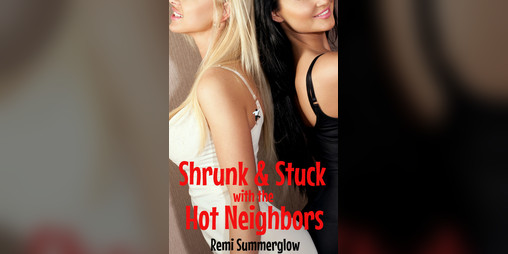 Cover image for Shrunk and Stuck with the Hot Neighbors