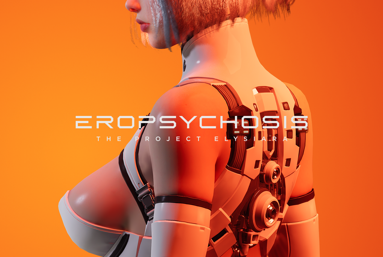 Eropsychosis: The Project Elysiara