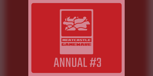 Cover image for MeatCastle GameWare Annual #3