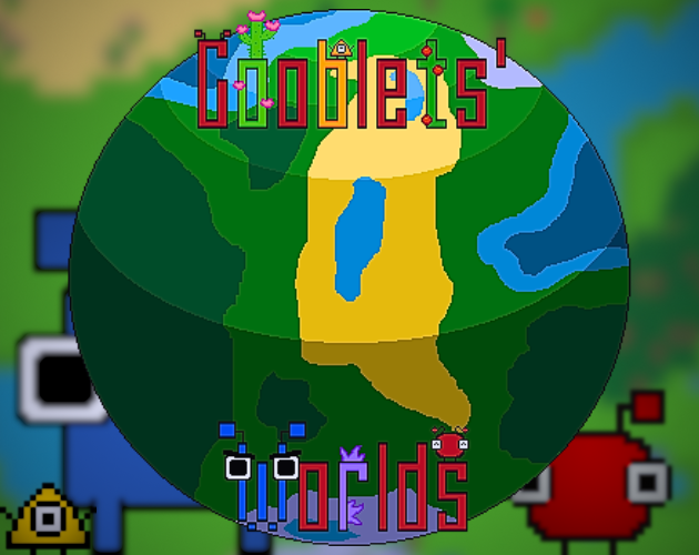 Gooblets Worlds