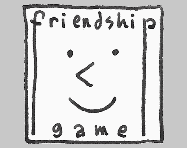 friendship game :-)