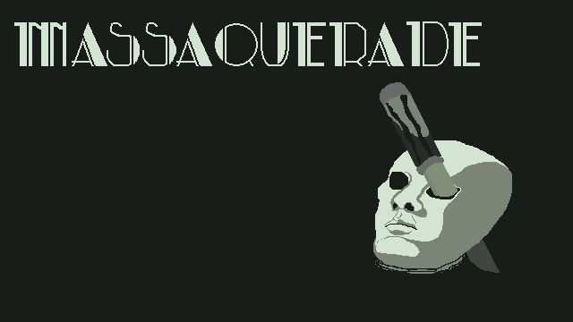 Massaquerade