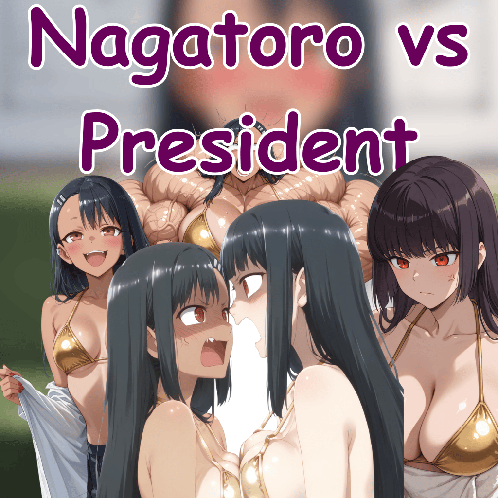 Cover image for Nagatoro vs President