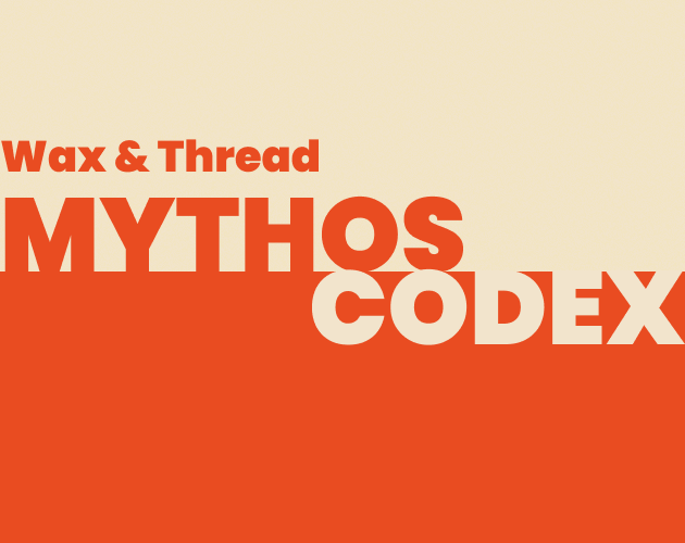 Cover image for Mythos Codex I Wax & Thread