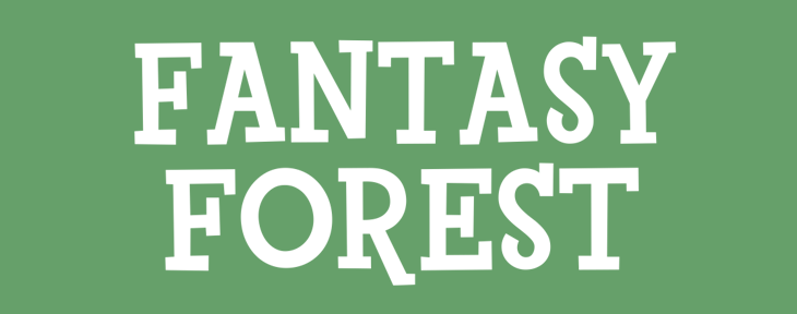 FANTASY FOREST