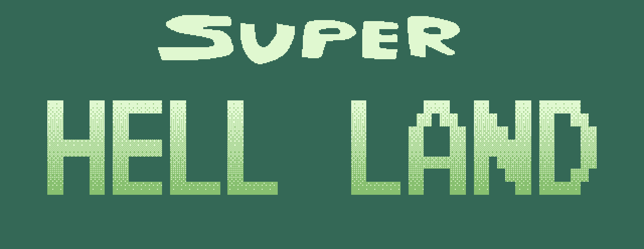 SUPER HELL LAND