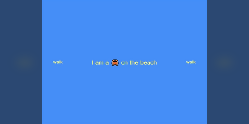 Cover image for I am a 🦀 on the beach