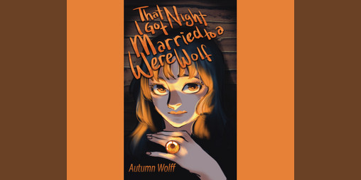 Cover image for That Night I Got Married to a Werewolf