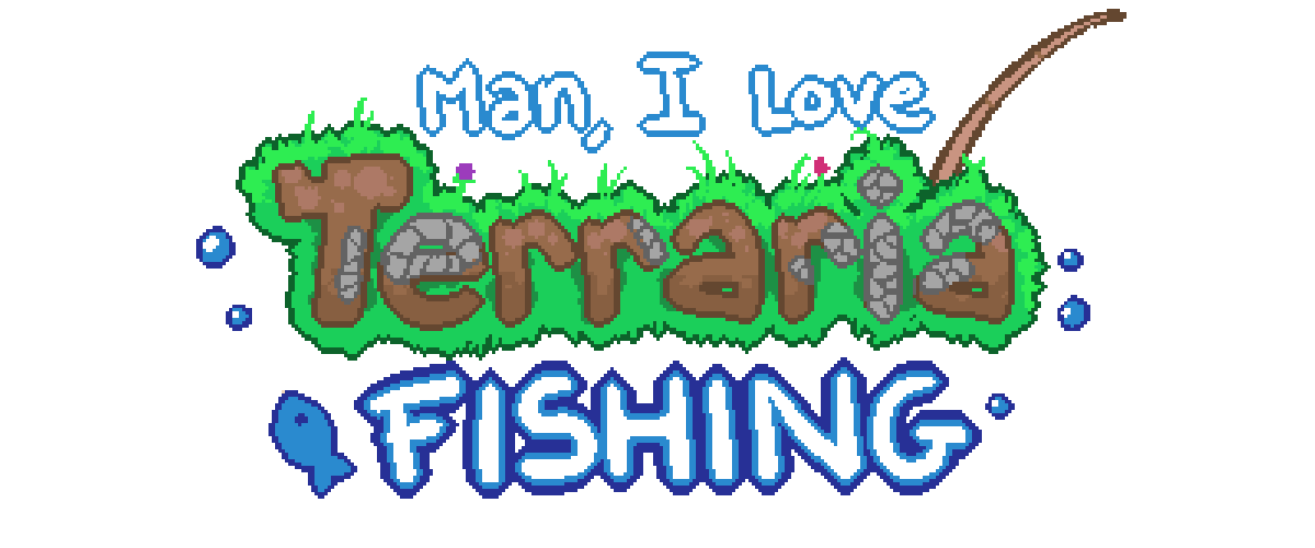 Man, I Love Terraria Fishing
