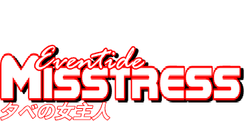 Eventide Misstress