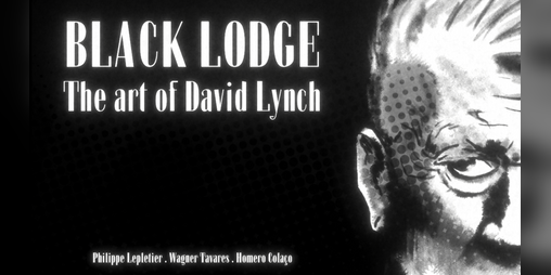 Cover image for Black Lodge - The Art of David Lynch