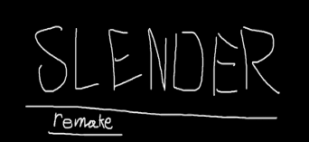 SLENDER (remake)