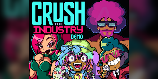 Cover image for Crush the Industry (Demo)