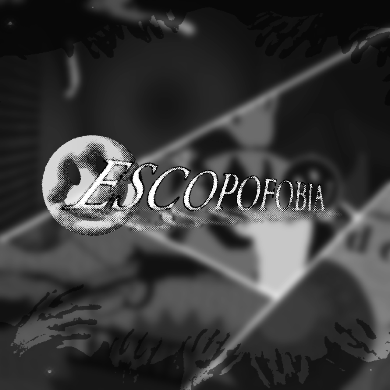 ESCOPOFOBIA - EARLY BETA