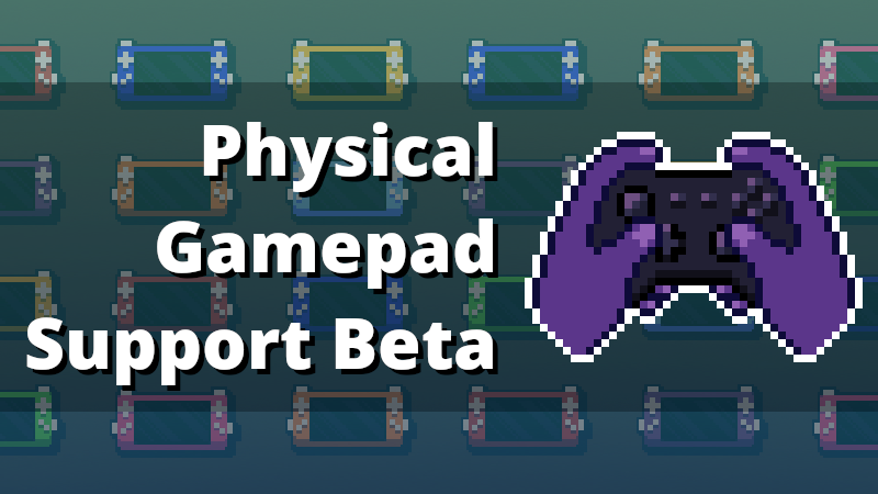 [VH] 0.9.0-beta.1 - Physical Gamepad Support Beta - Virtual Handheld ...