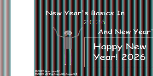 Cover image for New Year's Basics in 2026 and New Year's