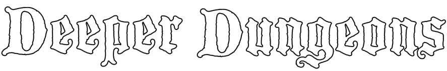 Deeper Dungeons