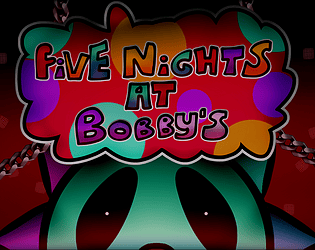 Five Nights At Bobby's