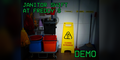 Cover image for Janitor Shift At Freddy's DEMO