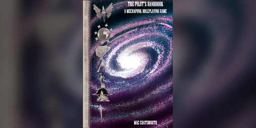 Cover image for The Pilots Handbook: A Mechapunk Roleplaying Game