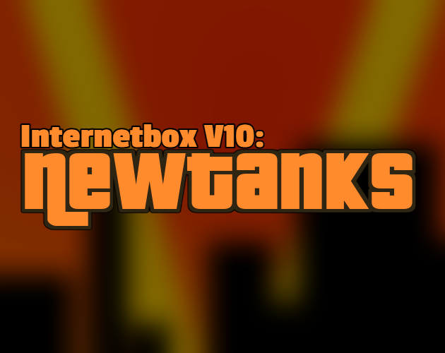 Internetbox V10 : NewTanks