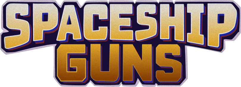 Spaceship Guns