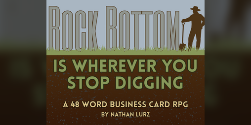 Cover image for Rock Bottom is Wherever You Stop Digging
