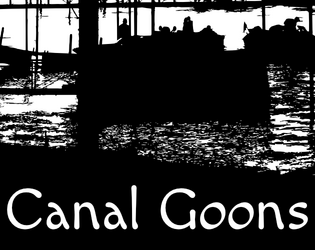 Canal Goons   - A hack of Tunnel Goons for playing as Pentolan Gondolieri 