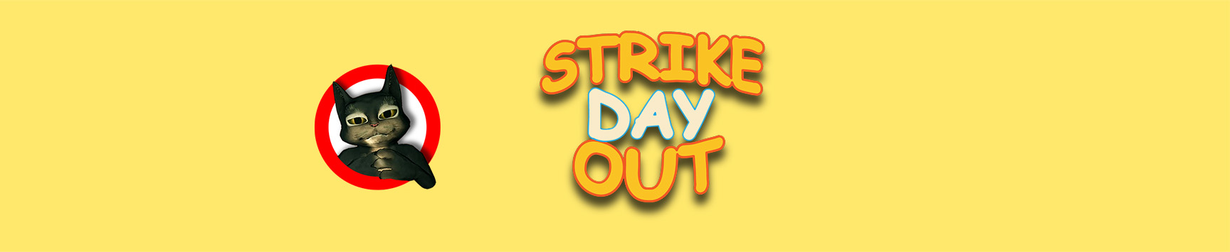 STRIKE DAY OUT