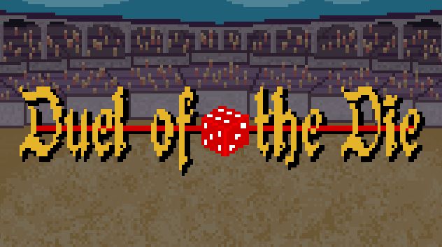 Duel of the Die
