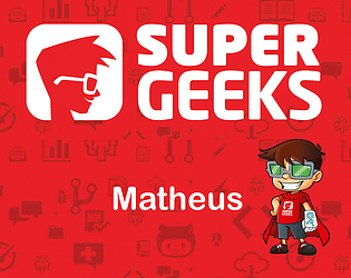 SuperGeeks - Matheus_Sandro
