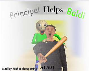 Principal helps Baldi But It's Baldi Loved beans