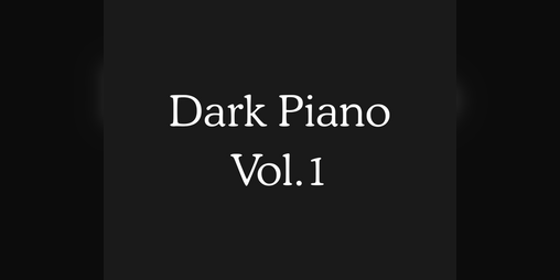Cover image for Dark Piano Vol.1 – Psychological Horror & Ambient Music Pack