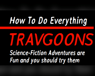 TravGoons   - Science-Fiction Adventures are Fun! 