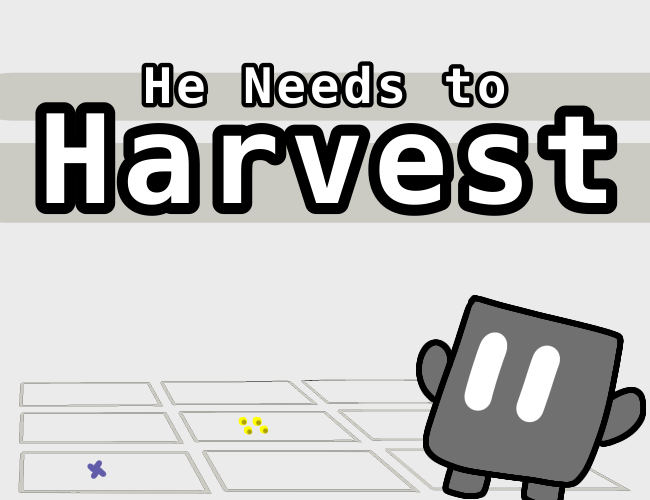 Cover image for He Needs to Harvest