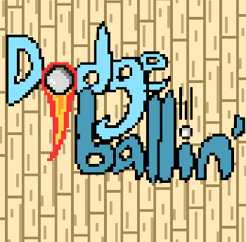 Dodgeballin'
