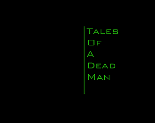 Tales Of A Dead Man