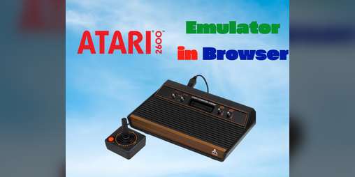 Cover image for Atari 2600 Emulator in Browser
