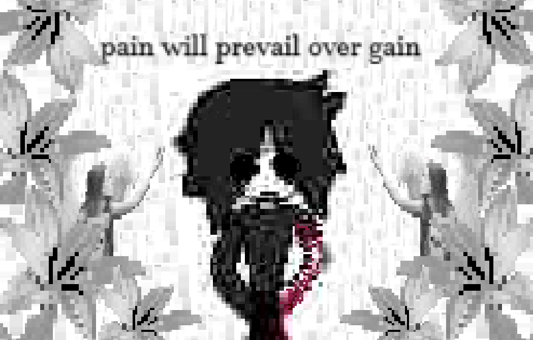 Pain Will Prevail Over Gain I PC cover