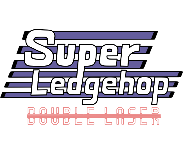 Super Ledgehop: Double Laser