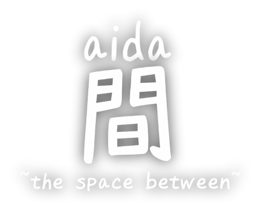 aida 間 ~the space between~