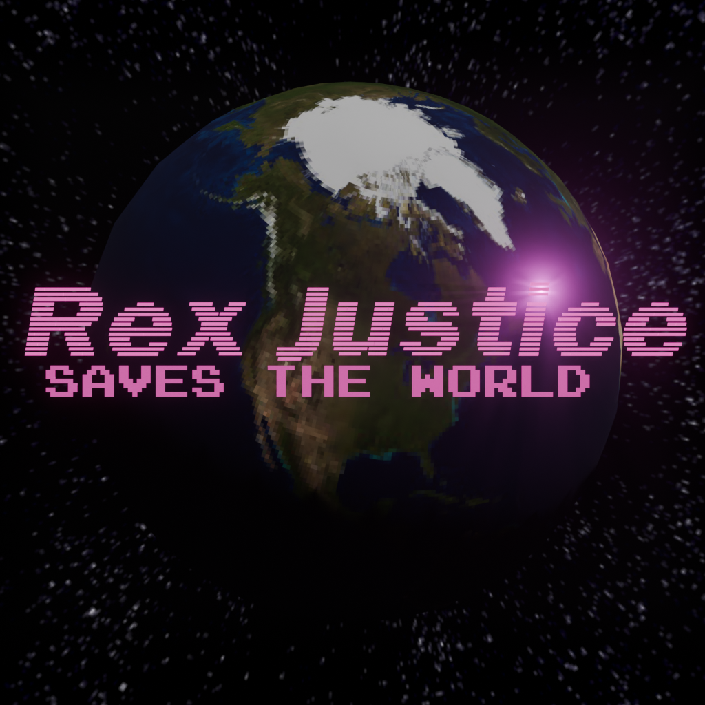 Rex Justice Saves the World