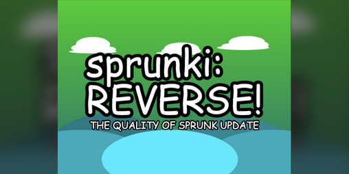 Cover image for LF2Box: Sprunki REVERSED! (Updated)
