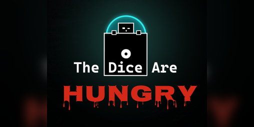 Cover image for The Dice Are Hungry