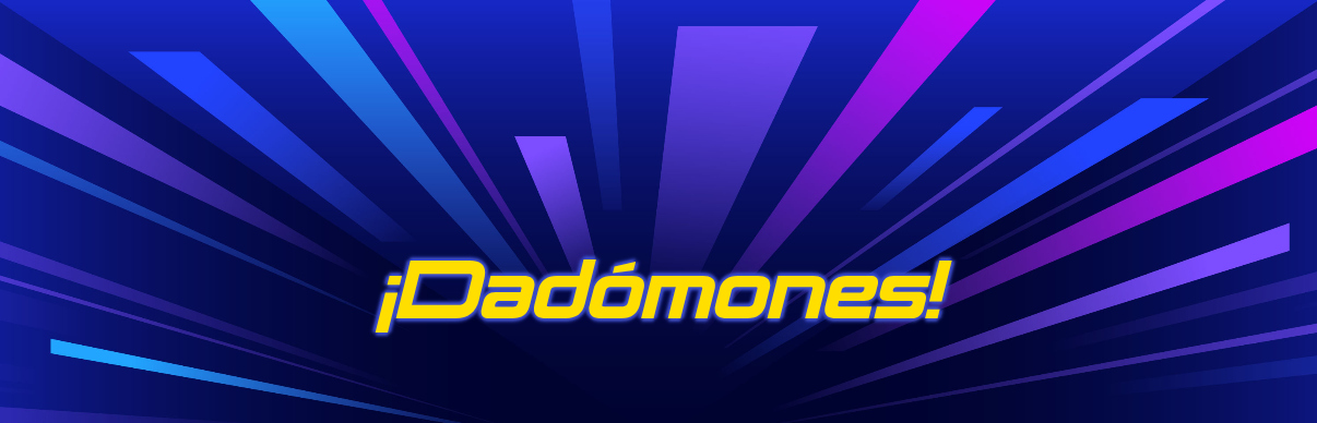 ¡Dadómones!