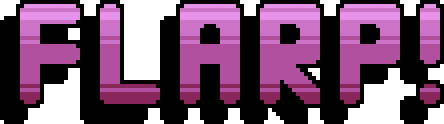 Flarp!