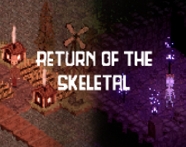 Return of the Skeletal