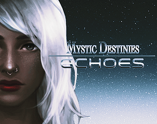 Mystic Destinies: Echoes