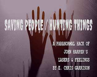 Saving People / Hunting Things